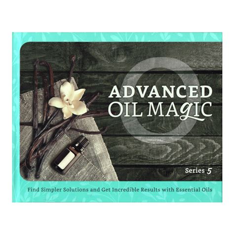 Enhance Your Essential Oil Journey with the Advanced Oil Magic PDF